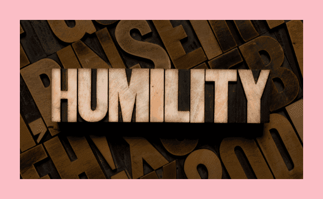 a graphic of the word humility in capital letters.