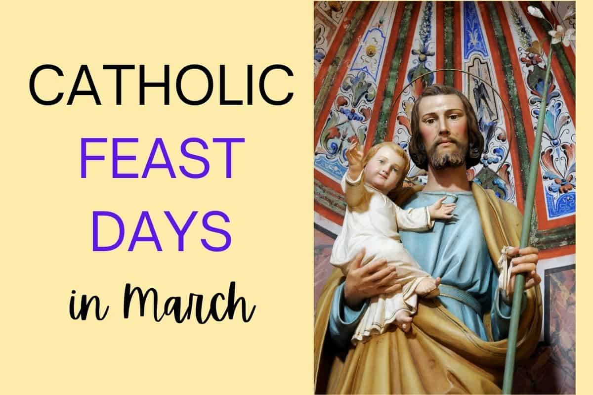 Catholic Feast Days in March (With FREE Calendar)